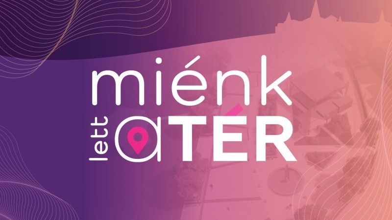 MIÉNK LETT A TÉR! Hévíz