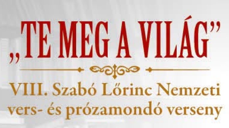 VIII. Szabó Lőrinc Nemzeti vers- és prózamondó verseny Hévíz
